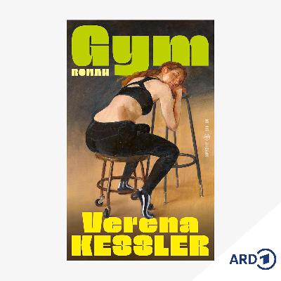 Neue Bücher: "Gym" von Verena Keßler