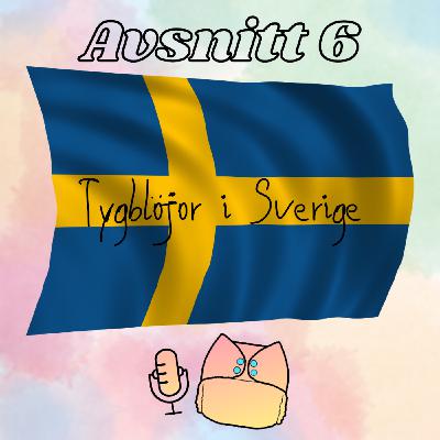 6. Tygblöjor i Sverige