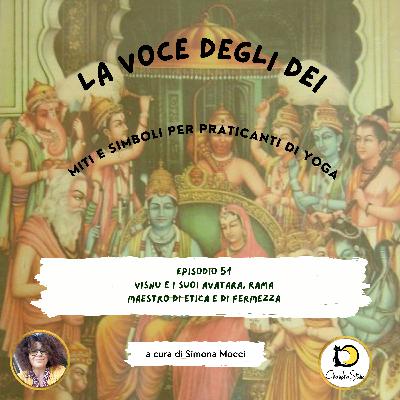 Episodio 51 Visnu e i suoi Avatara, Rama maestro di etica e di fermezza