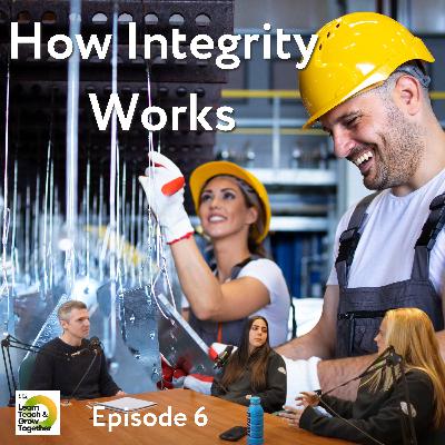How Integrity Works How Integrity Works