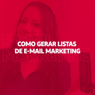 Como Gerar Listas de E-mail Marketing - Escola Responde