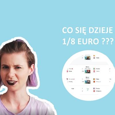 Co dzieje się w 1/8 EURO 2020??? | Srebro w Lidze. Co na Igrzyskach?