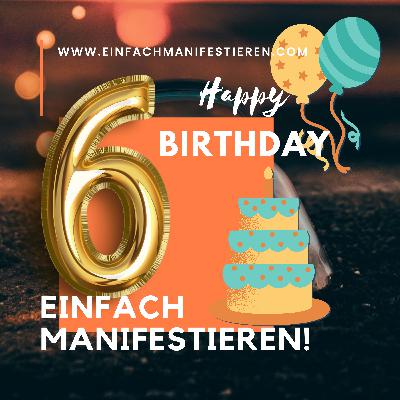 #313 Kinder zeigen uns den Weg - und Happy Birthday, Einfach Manifestieren-Podcast! #313 Kinder zeigen uns den Weg - und Happy Birthday, Einfach Manifestieren-Podcast!