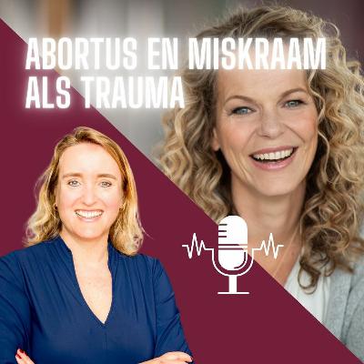 Abortus en miskraam als trauma