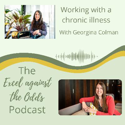 Working with a Chronic Illness - Interview with Georgina Colman, founder of Purpl