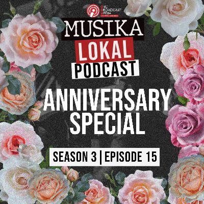 Musika Lokal Podcast - Episode 15 (3 Years of Musika Lokal) Musika Lokal Podcast - Episode 15 (3 Years of Musika Lokal)