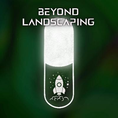 Beyond Landscaping