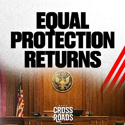 Equal Protection Restored Under US Law Equal Protection Restored Under US Law