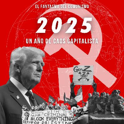 2025: un año de caos capitalista 2025: un año de caos capitalista