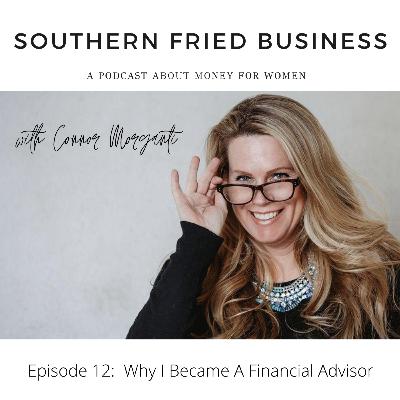 Why I Became A Financial Advisor Why I Became A Financial Advisor