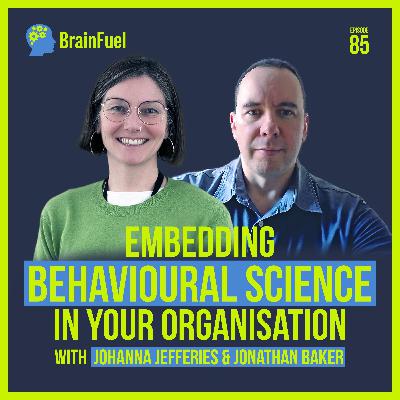 E85 - Embedding Behavioural Science in Your Organisation - Local Learning E85 - Embedding Behavioural Science in Your Organisation - Local Learning