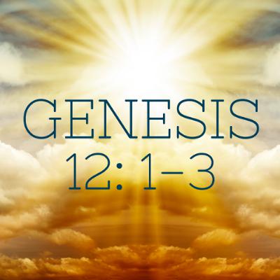 God’s Heart for the Nations - Genesis 12: 1-3