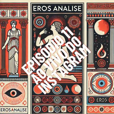 ErosAnálise ao Vivo - Live no Instagram