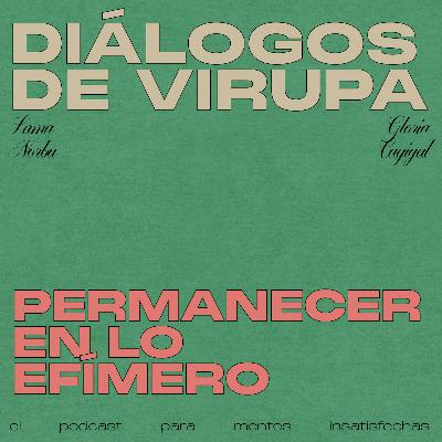 Permanecer en lo efímero