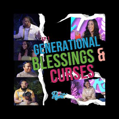 Ep.1 Breaking Generational Curses