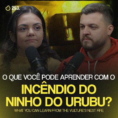 PREVCAST 293. A VERDADE POR TRÁS DO INCÊNDIO DO NINHO DO URUBU [MATHEUS AUGUSTO]