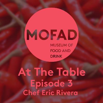 FWB Presents: At the Table with Chef Eric Rivera