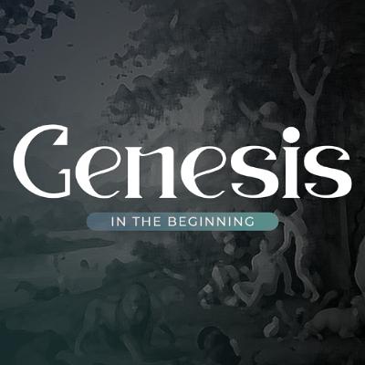 9-21-25 - In The Beginning: God Creates PT1