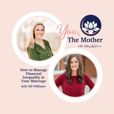 How to Manage Financial Inequality in Your Marriage with Alli Williams