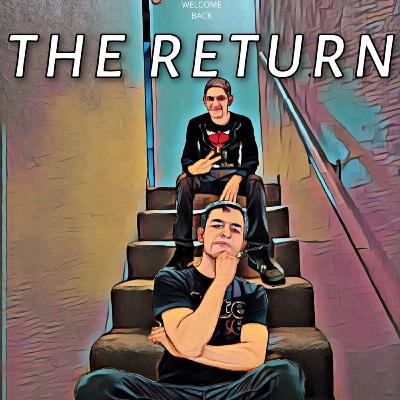 The Return