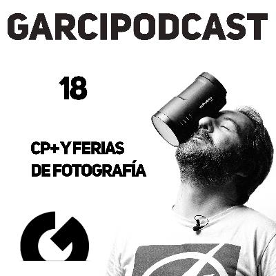 18 - CP+ y Ferias de fotografía 18 - CP+ y Ferias de fotografía
