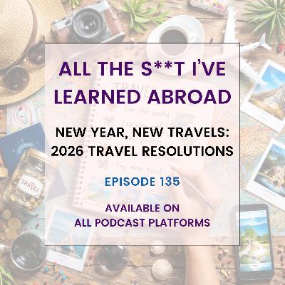 New Year, New Travels: 2026 Travel Resolutions New Year, New Travels: 2026 Travel Resolutions