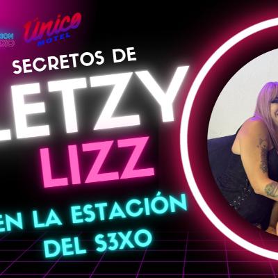 EDSPodcast. LETZY LIZZ la actriz #nopor más TOP del MOMENTO💦🔥🫦😈