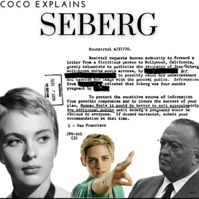Coco Explains: Seberg: The Story of Jean Seberg vs The FBI