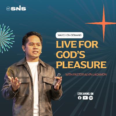 Special New Year's Message | Live for God's Pleasure | Pastor Alvin Lagamon Special New Year's Message | Live for God's Pleasure | Pastor Alvin Lagamon