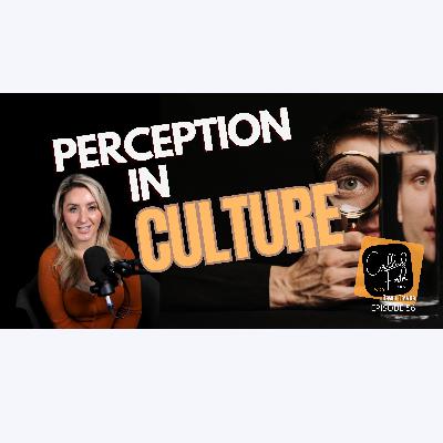 How We're Perceived Matters For Impact & Messaging | EP 56
