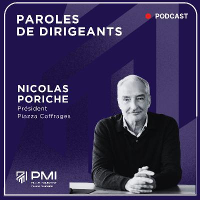 #6 Nicolas Poriche - Piazza Coffrages (BTP, rachat, croissance externe, accompagnement, vision) #6 Nicolas Poriche - Piazza Coffrages (BTP, rachat, croissance externe, accompagnement, vision)