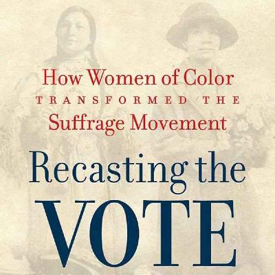 106: Recasting the Vote