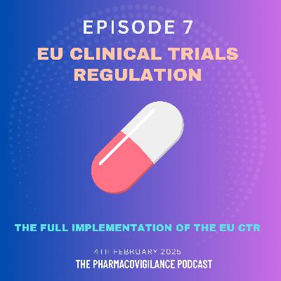 EU Clinical Trials Regulation: The Full Implementation of the EU CTR