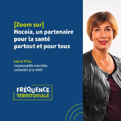 [Zoom sur] Hocoia - Un partenaire pour la santé partout et pour tous.