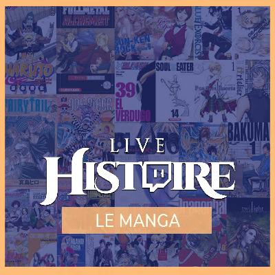 Les Mangas avec Jean-Paul Jennequin- LIVE HISTOIRE #10