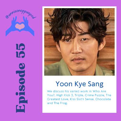 Episode 55: Yoon Kye Sang Episode 55: Yoon Kye Sang