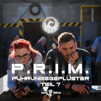 P.R.I.M. IV Führungsgeflüster Nr. 07 P.R.I.M. IV Führungsgeflüster Nr. 07