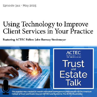Using Technology to Improve Client Services in Your Practice