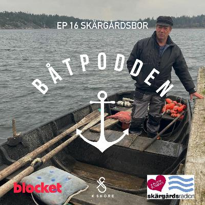 Båtpodden Avsnitt 16 - Skärgårdsbor