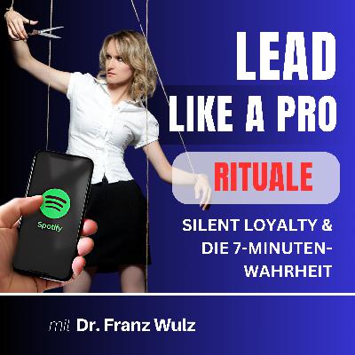 RITUALE: 7-Minuten-Truth & Silent Loyalty RITUALE: 7-Minuten-Truth & Silent Loyalty