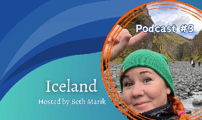 Podcast #3- Iceland