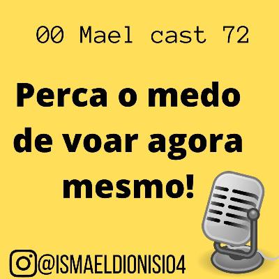 0072 Perca o medo de voar agora mesmo! / Liberdade Financeira
