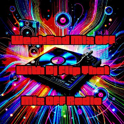 WeekEnd Mix Of (DJ MIx) 10-24-25 OpenFormat-MusicVariety