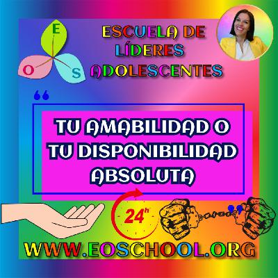 Tu amabilidad y tu disponibilidad absoluta Tu amabilidad y tu disponibilidad absoluta