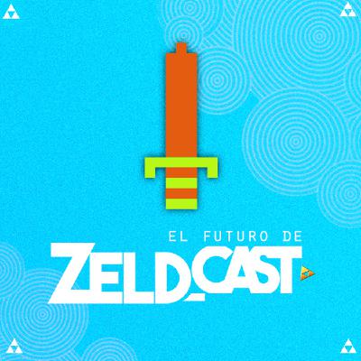 El Futuro de ZELDCAST