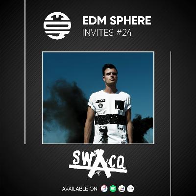 EDM SPHÈRE INVITES #25 : SWACQ