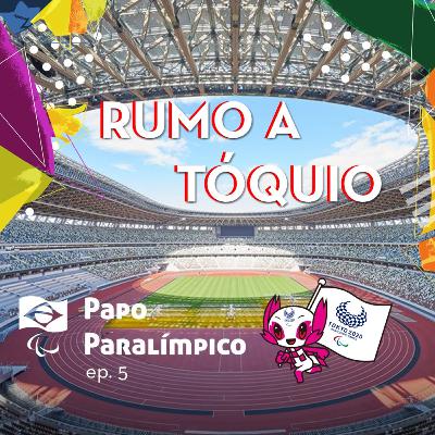 Episódio #5 - Rumo a Tóquio