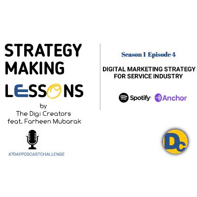 DIGITAL MARKETING STRATEGY FOR THE SERVICE INDUSTRY