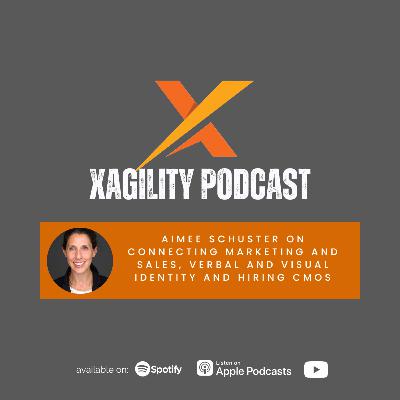 Aimee Schuster on connecting marketing and sales, verbal and visual identity and hiring CMOs