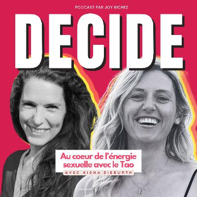 125 - Au coeur de l'énergie sexuelle avec le Tao avec Aisha Sieburth 125 - Au coeur de l'énergie sexuelle avec le Tao avec Aisha Sieburth